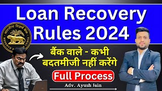 Loan Recovery RBI New Rules 2024  बैंकों को मिला RBI से RED 🔴 ALERT  Smart amp Legal Guidance [upl. by Htaek334]