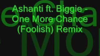 Ashanti ft Biggie One More Chance Remix [upl. by Ackley]