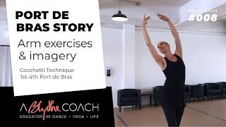 Port de Bras Story 1st4th Cecchetti TechniqueInspired arm exercises  imagery [upl. by Prudhoe]