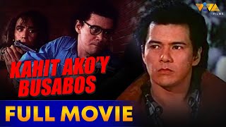 Kahit Akoy Busabos FULL MOVIE HD  Ace Vergel Bing Loyzaga Mark Gil Ryan Redillas Roi Vinzon [upl. by Abocaj313]