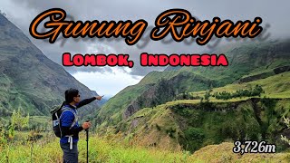 Gunung RINJANI MEMUKAU kami untuk datang dari Malaysia  via Sembalun to Torean Indonesia [upl. by Nutter]