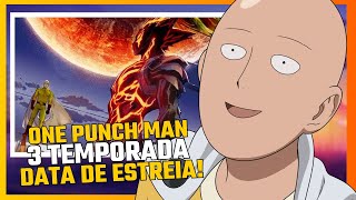 ONE PUNCH MAN 3 TEMPORADA DATA DE LANÃ‡AMENTO  QUANDO LANÃ‡A NA NETFLIX EM PORTUGUÃŠS [upl. by Dirtsa10]