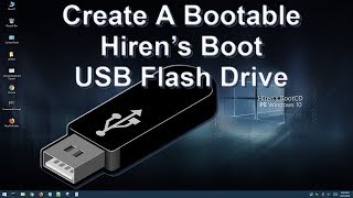 Create a Bootable Hirens Boot on a USB Flash Drive 2018 [upl. by Erskine893]