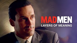 Mad Men — Layers of Meaning [upl. by Tuddor520]