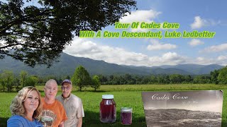 Tour Of Cades Cove With Luke Ledbetter  VERY INTERESTING [upl. by Alekim]