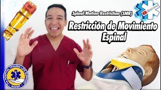 🖐RESTRICCIÓN DE MOVIMIENTO ESPINAL  🚑INMOVILIZACIÓN SELECTIVA [upl. by Eldwin]