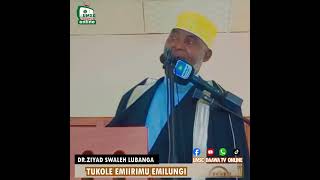 Tukole Emirimu Emilungi  Dr Ziyad Swaleh lubanga [upl. by Elurd932]