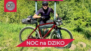 Bikepacking na GRAVELU  Noc na DZIKO w namiocie  Lednogóra Maj 2024 [upl. by Shear527]