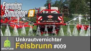 LS19 Unkrautvernichter  Felsbrunn 09 Let´s Play German HD [upl. by Nale]