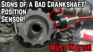 DIY  Signs amp Symptoms of a Bad Crankshaft Position Sensor [upl. by Niltiac]