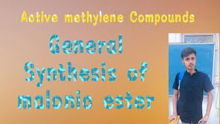 Active methylene compounds  General synthesis of malonic ester [upl. by Lubeck]