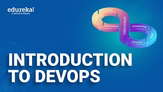 Introduction to DevOps  DevOps Tutorial for Beginners  DevOps Tools  DevOps Training  Edureka [upl. by Marrilee610]