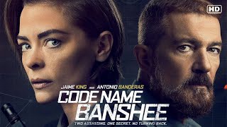 Action Movies 2024  CODE NAME BANSHEE 2022 Full Movie  Best Antonio Banderas Full Action Movies [upl. by Beyer417]