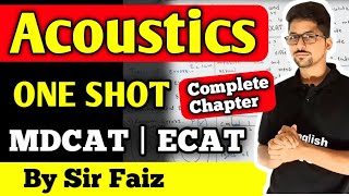 Acoustics MDCAT and ECAT physics one shot full chapter  Sounds One shot MDCAT and ECAT  MDCAT [upl. by Anatnahs]