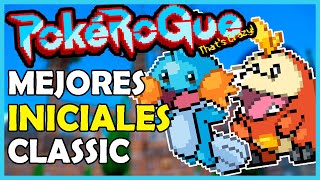 LOS MEJORES INICIALES PARA EL MODO CLASSIC EN POKEROGUE [upl. by Rhtaeh]