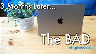 Macbook Pro 14in M1 Pro 2021 Impressions  3 Months Later The Bad [upl. by Auberta]