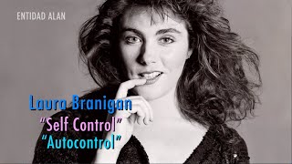 quotSelf Controlquot  Laura Branigan  Traducción Subtítulos Inglés  Español [upl. by Carmelina]