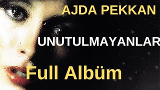 Ajda Pekkan  Unutulmayanlar Full AlbÃ¼m [upl. by Hooker]