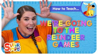 How To Teach Were Going To The Reindeer Games  Original Christmas Song for Kids [upl. by Licec982]