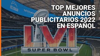 Mejores anuncios publicitarios del Super Bowl 2022  Subtitulados [upl. by Ael]