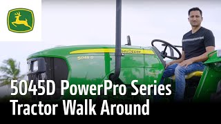 John Deere 5045D PowerPro Series Tractor  Walkaround Review amp Features [upl. by Nibot]