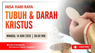 MISA HARI RAYA TUBUH amp DARAH KRISTUS  MINGGU 14 JUNI 2020 [upl. by Aivatal341]