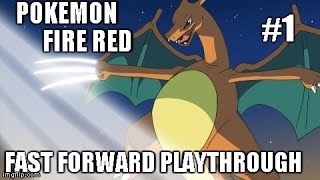 Pokemon Fire Red  Fast Forward Playthrough [upl. by Beckman]