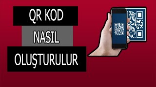 QR KOD NASIL OLUŞTURULUR [upl. by Norrahs]