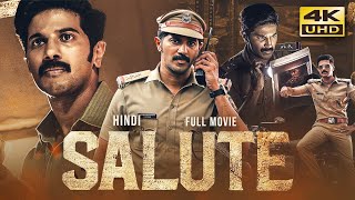 Salute 2022 Hindi Dubbed Full Movie  Starring Dulquer Salmaan Rosshan Andrrews [upl. by Malloy909]