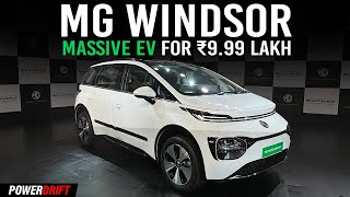 Is the Rs 999 Lakh MG Windsor EV Worth Your Money  PowerDrift QuickEase [upl. by Ramat]