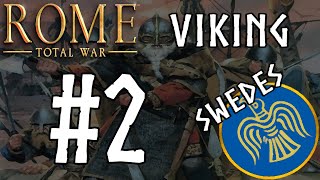 Rome Total War Viking  Swedes 2 [upl. by Kyrstin]