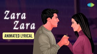 Zara Zara Bahekta Hai  Animated Lyrical  Rehnaa Hai Terre Dil Mein  Bombay Jayashri  pixoury [upl. by Asseniv]