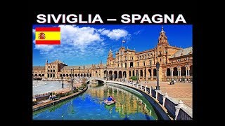 SIVIGLIA  SPAGNA  con Lambrenedetto [upl. by Enattirb]