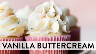 Vanilla Buttercream  Sallys Baking Recipes [upl. by Benson113]