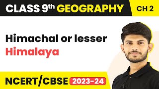 Himalayan Ranges  Himachal or lesser Himalaya  Physical Features of India  Class 9 Geography [upl. by Llerehs]