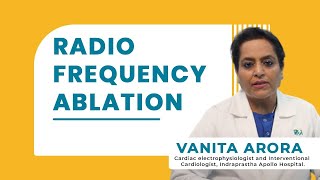 Radiofrequency Ablation  Radiofrequency Ablation For Faster Heartbeat  Dr Vanita Arora [upl. by Mialliw]