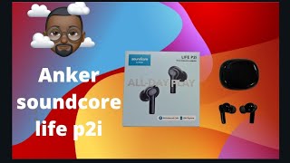 soundcore anker Life p2i review [upl. by Voe376]