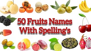 Discover 50 Fruits Names And Spellings 50 Fruits Names [upl. by Adnamaa]