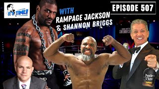 ITS TIME with Bruce Buffer  Episode 507  Quinton Rampage Jackson amp Shannon Briggs [upl. by Sybyl241]