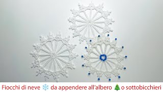 Fiocchi di neve alluncinetto da appendere allalbero o sottobicchieri [upl. by Uwton]