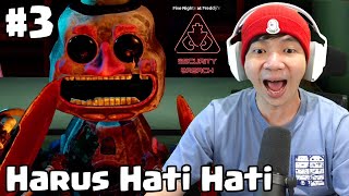 Kita Harus Hati Hati  Five Nights at Freddys Security Breach  FNAF  Indonesia  Part 3 [upl. by Jessika]