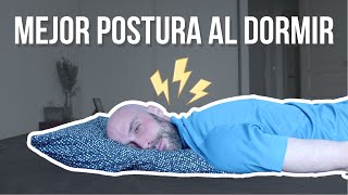 😴 ¿Cual es la MEJOR y la PEOR POSTURA para DORMIR Consejos y recomendaciones [upl. by Eiromem]