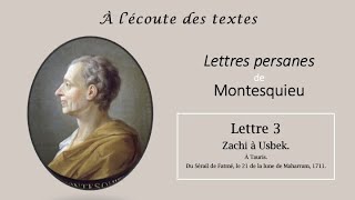 LECTURE de la quotLettre 3quot des LETTRES PERSANES 📝 de MONTESQUIEU [upl. by Nadual]