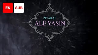 Ziyarat Ale Yasin EN SUB  Ali Fani [upl. by Hagood217]