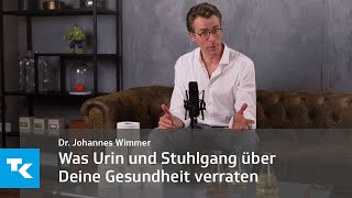 Was Urin und Stuhlgang über Deine Gesundheit verraten I Dr Johannes Wimmer [upl. by Edmon]