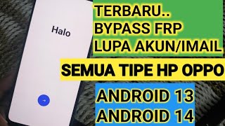 bypass frp lupa account google semua hp oppo dan realme android 14 dan android 13 [upl. by Ladew100]