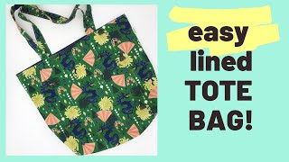 How to sew a lined tote bag for beginners  easy tutorial [upl. by Rogerson867]