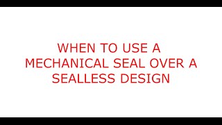 FLUX Pumps  Mechanical Seal vs Sealless [upl. by Trebmal91]