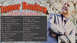 Inmer Benitez  1 hora de musica cristiana con Inmer Benitez album [upl. by Eissoj537]