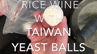 Rice wine with Taiwan yeast balls [upl. by Selassie]